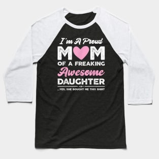 I'm A Proud Mom Baseball T-Shirt